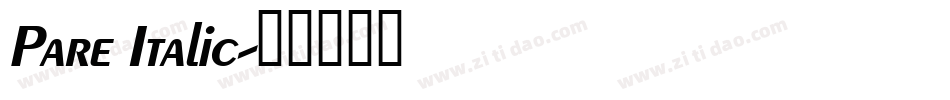 Pare Italic字体转换